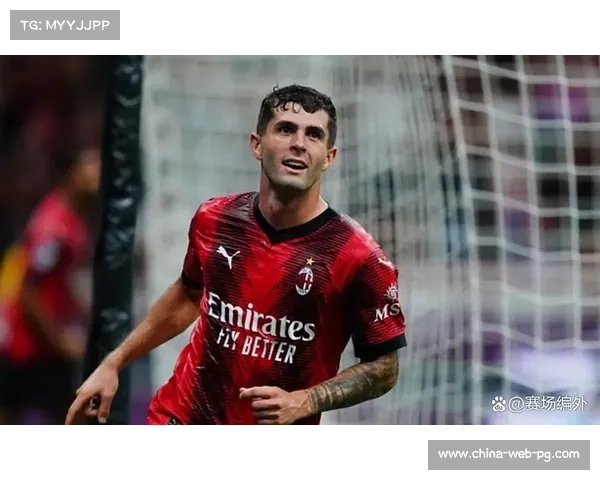 AC米兰客场挑战比萨,普利西奇伤愈回归大名单